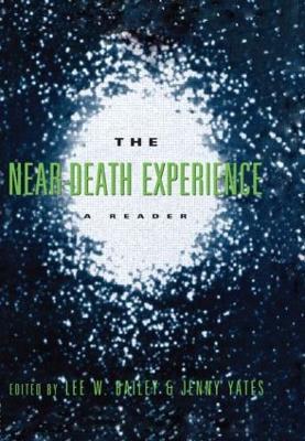 The Near-Death Experience: A Reader - cover