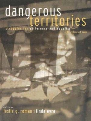 Dangerous Territories: Struggles for Difference and Equality in Education - cover