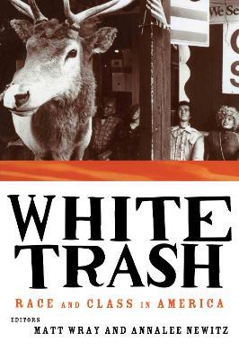 White Trash: Race and Class in America - cover