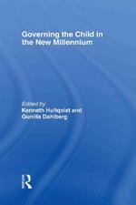 Governing the Child in the New Millennium