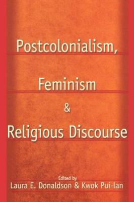 Postcolonialism, Feminism and Religious Discourse - cover