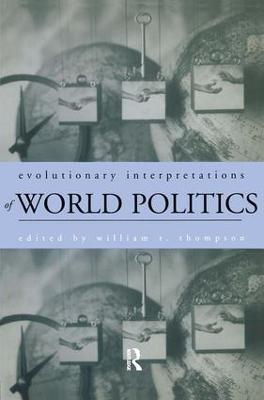 Evolutionary Interpretations of World Politics - cover