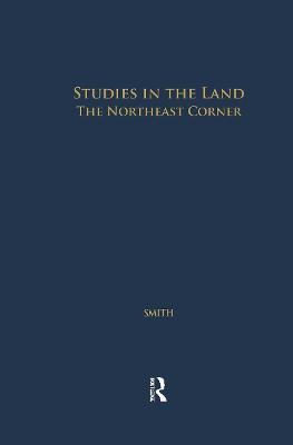 Studies in the Land: The Northeast Corner - David Smith - cover