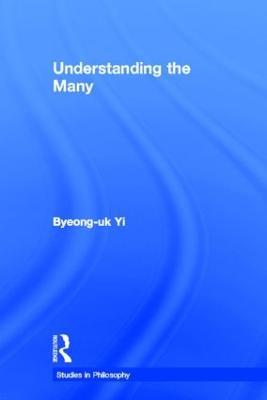Understanding the Many - Byeong-uk Yi - cover