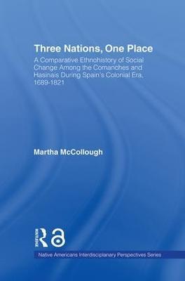 Three Nations, One Place - Martha McCollough - cover