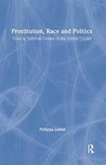Prostitution, Race and Politics: Policing Venereal Disease in the British Empire