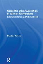 Scientific Communication in African Universities: External Assistance and National Needs