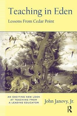 Teaching in Eden: Lessons from Cedar Point - John Janovy, Jr. - cover