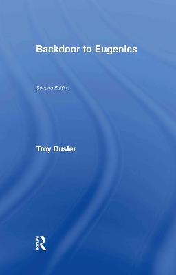 Backdoor to Eugenics - Troy Duster - cover