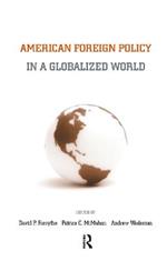 American Foreign Policy in a Globalized World