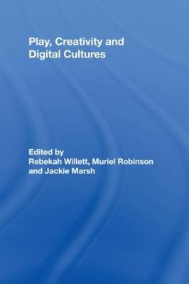 Play, Creativity and Digital Cultures - cover