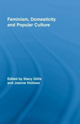 Feminism, Domesticity and Popular Culture - cover