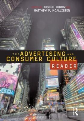 The Advertising and Consumer Culture Reader - cover