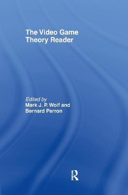 The Video Game Theory Reader - cover