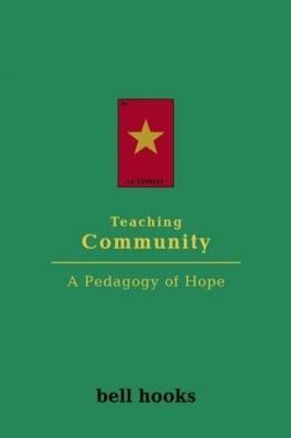 Teaching Community: A Pedagogy of Hope - bell hooks - cover
