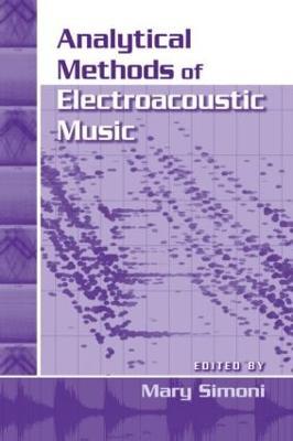 Analytical Methods of Electroacoustic Music - cover