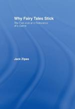 Why Fairy Tales Stick: The Evolution and Relevance of a Genre