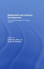 Multimedia and Literacy Development: Improving Achievement for Young Learners