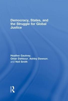 Democracy, States, and the Struggle for Social Justice - cover