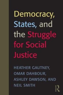 Democracy, States, and the Struggle for Social Justice - cover