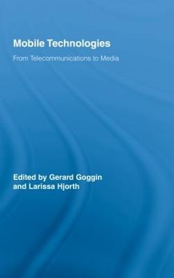 Mobile Technologies: From Telecommunications to Media - cover