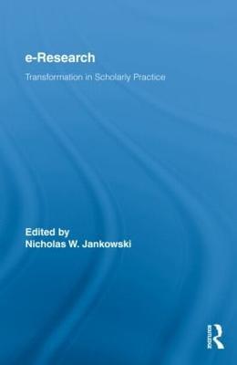 E-Research: Transformation in Scholarly Practice - cover