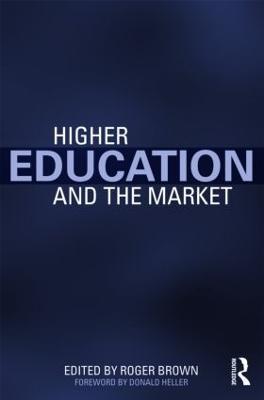 Higher Education and the Market - cover