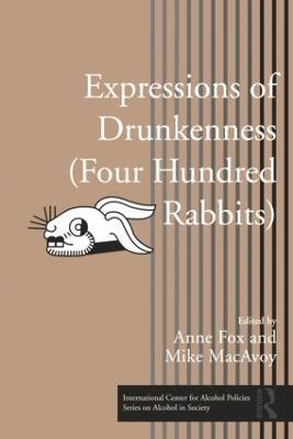 Expressions of Drunkenness (Four Hundred Rabbits) - cover
