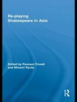 Re-playing Shakespeare in Asia