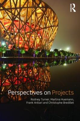 Perspectives on Projects - Rodney J. Turner,Martina Huemann,Frank T. Anbari - cover