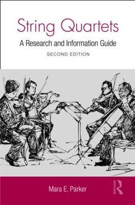 String Quartets: A Research and Information Guide - Mara Parker - cover
