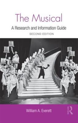 The Musical: A Research and Information Guide - William Everett - cover
