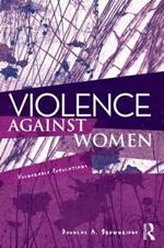 Violence Against Women: Vulnerable Populations
