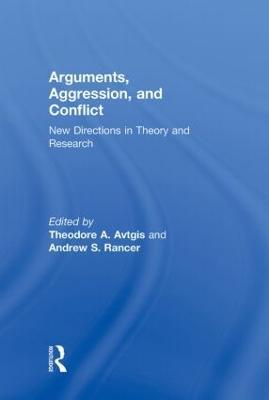 Arguments, Aggression, and Conflict: New Directions in Theory and Research - cover