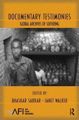 Documentary Testimonies: Global Archives of Suffering - cover