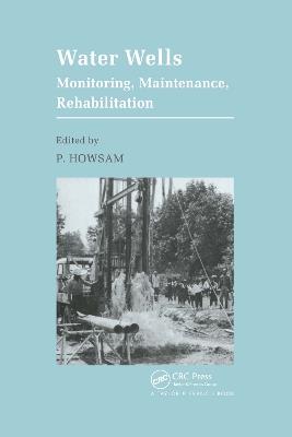 Water Wells - Monitoring, Maintenance, Rehabilitation: Proceedings of the International Groundwater Engineering Conference, Cranfield Institute of Technology, UK - cover