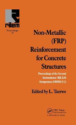 Non-Metallic (FRP) Reinforcement for Concrete Structures: Proceedings of the Second International RILEM Symposium - L. Taerwe - cover