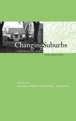 Changing Suburbs: Foundation, Form and Function - cover