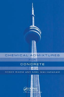Chemical Admixtures for Concrete - Noel P. Mailvaganam,M.R. Rixom,Daniel P. Manson - cover