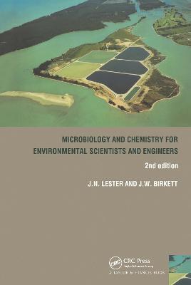 Microbiology and Chemistry for Environmental Scientists and Engineers - Jason Birkett,J Lester - cover
