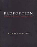 Proportion: Science, Philosophy, Architecture