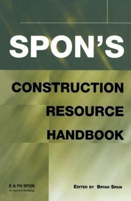Spon's Construction Resource Handbook - Bryan Spain - cover