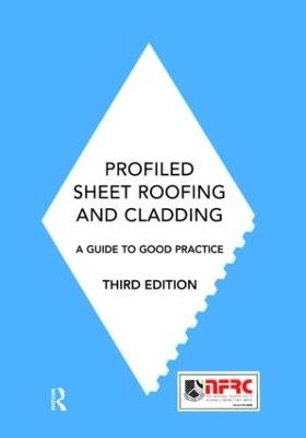 Profiled Sheet Roofing and Cladding: A Guide to Good Practice - cover