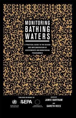 Monitoring Bathing Waters: A Practical Guide to the Design and Implementation of Assessments and Monitoring Programmes - cover