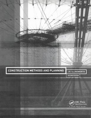 Construction Methods and Planning - J.R. Illingworth - cover
