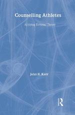 Counselling Athletes: Applying Reversal Theory