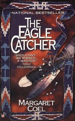 The Eagle Catcher - Margaret Coel - cover