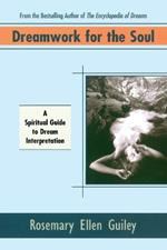 Dreamwork for Soul: A Spiritual Guide to Dream Interpretation