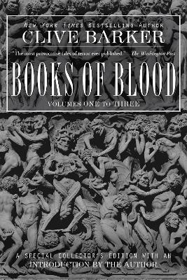 Clive Barker's Books of Blood 1-3 - Clive Barker - cover