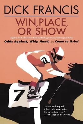 Win, Place, or Show - Dick Francis - cover
